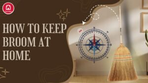 BROOM VASTU BROOM VASTU